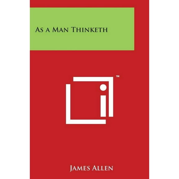 As a Man Thinketh (Paperback)