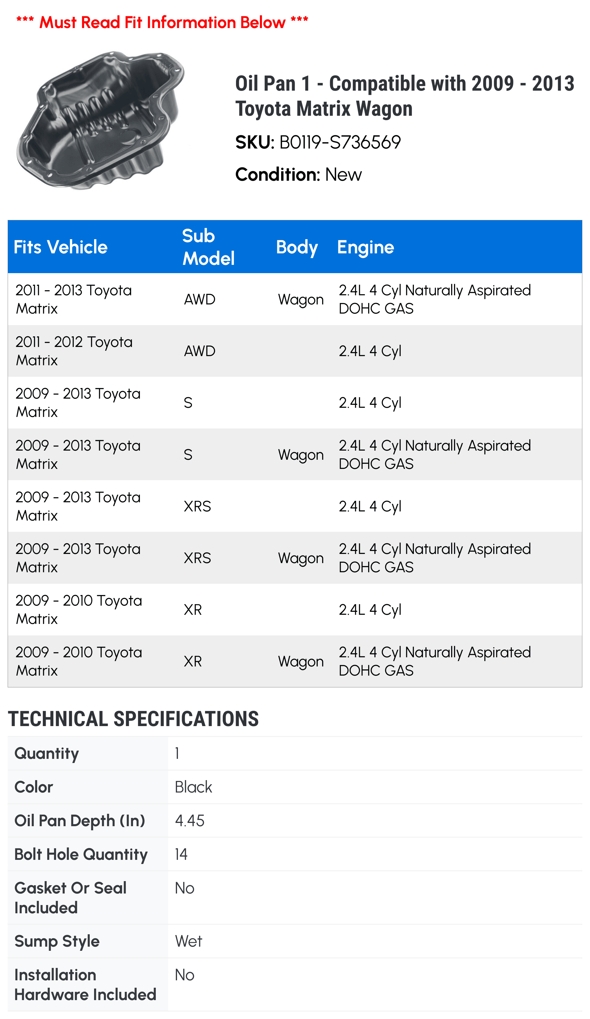 Oil Pan 1 - Compatible with 2009 - 2013 Toyota Matrix Wagon - Autopart Premium