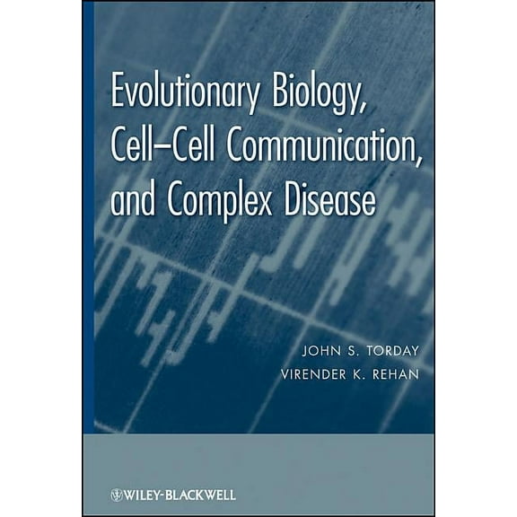 Evolutionary Biology: Cell-Cell Communication, and Complex Disease, (Hardcover)