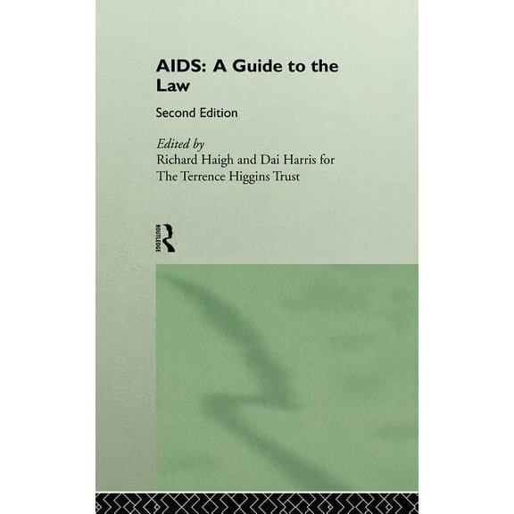 AIDS: A Guide to the Law, (Hardcover)