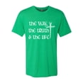 thumbnail image 2 of Wild Bobby, The Way, The Truth & The Life Inspirational/Christian Men Premium Tri Blend Tee, Envy, XX-Large, 2 of 5