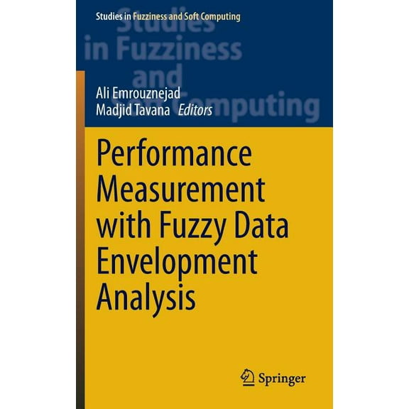 Studies in Fuzziness and Soft Computing Performance Measurement with Fuzzy Data Envelopment Analysis, Book 309, (Hardcover)