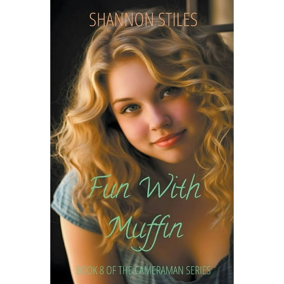 The Cameraman Fun with Muffin, Book 8, (Paperback)