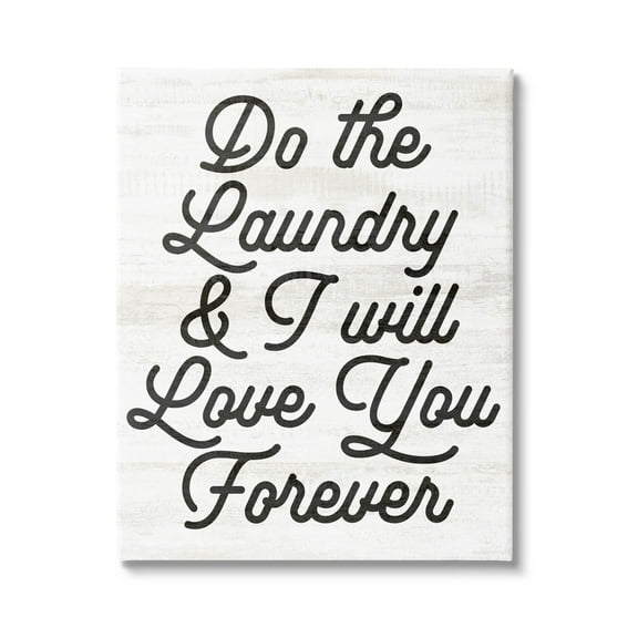 Do The Laundry I'll Love You Phrase Typography Graphic Art Gallery Wrapped Canvas Print Wall Art
