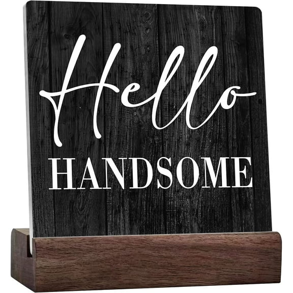 Hello Handsome Sign Desk Decor Sign Funny Gift For Him Husband Boyfriend Rustic Black Ceramic Desk Sign For Home Farmhouse Bathroom Bedroom Office Bar Shelf Table Decoration
