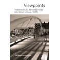 thumbnail image 2 of Viewpoints: Theoretical Perspectives on Irish Visual Texts, 2 of 3
