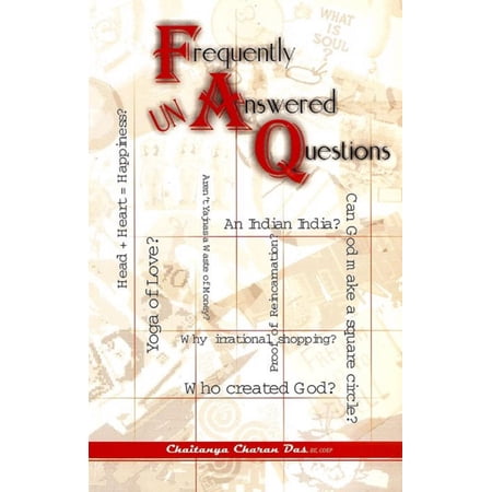 Frequently UNAnswered Questions (FAQ)