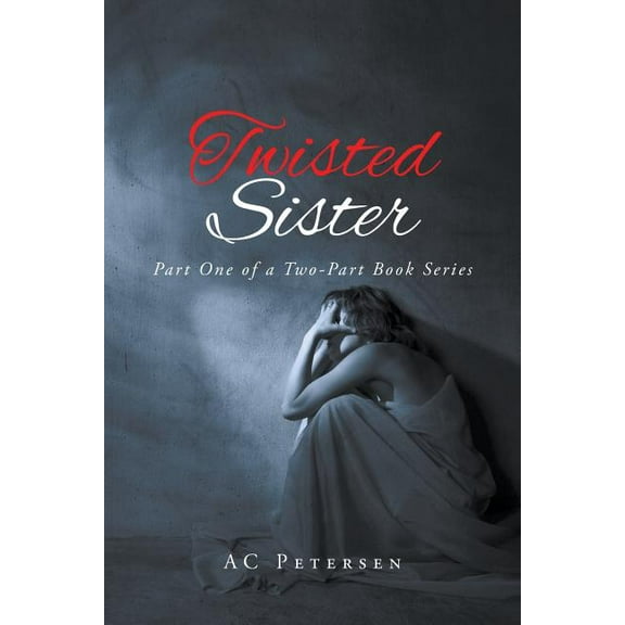 Twisted Sister, (Paperback)