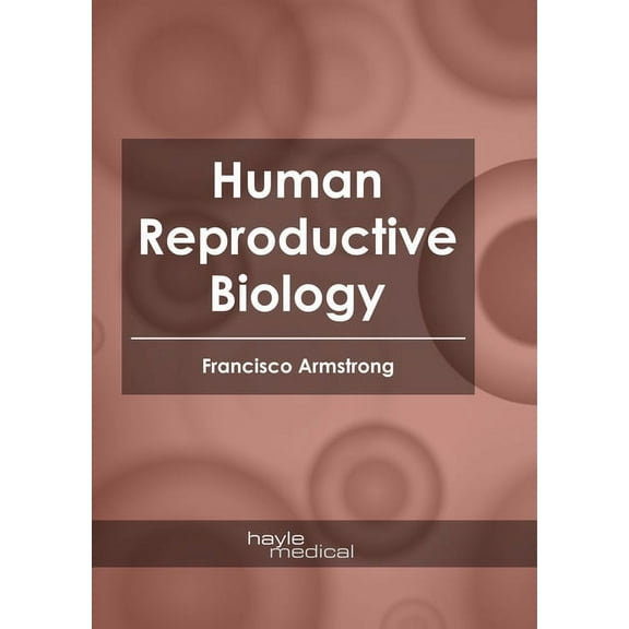 Human Reproductive Biology, (Hardcover)