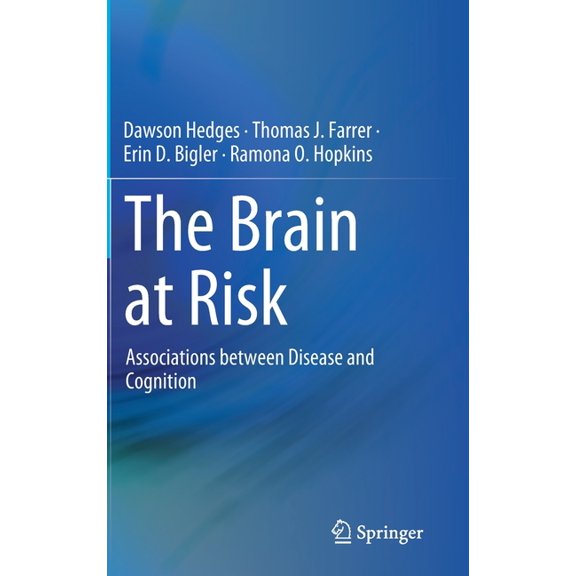 The Brain at Risk: Associations Between Disease and Cognition, (Hardcover)