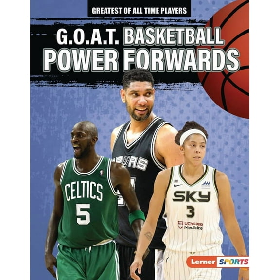 Greatest of All Time Players (Lerner (Tm G.O.A.T. Basketball Power Forwards, (Hardcover)