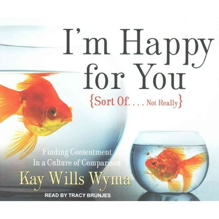 i m happy for you sort of not really finding contentment in a culture of comparison ebook i m happy for you sort of not really finding i m happy for you sort of not really finding contentment in a culture of comparison ebook i m happy for you sort of not really finding