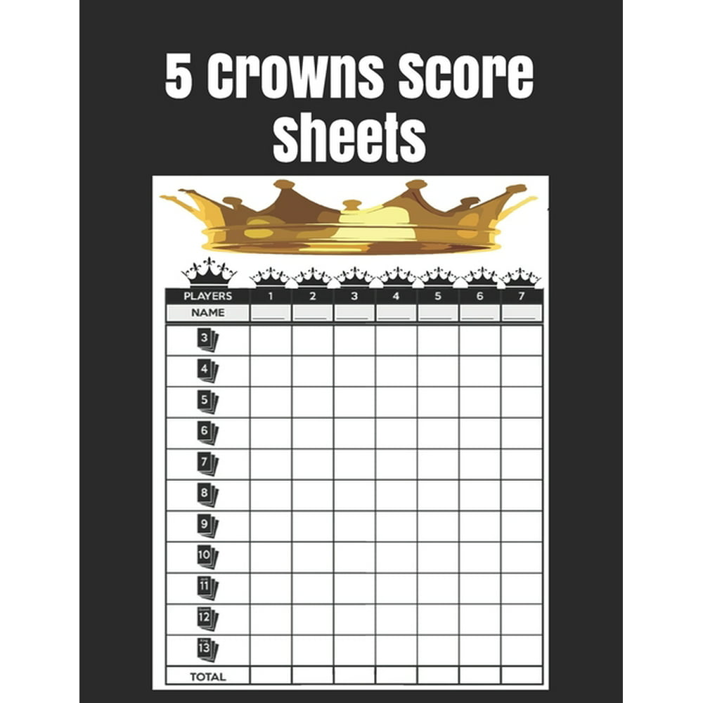 Free Printable Five Crowns Score Sheet