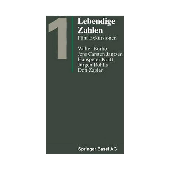 Mathematische Miniaturen Lebendige Zahlen: Fünf Exkursionen, Book 1, (Paperback)
