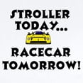 thumbnail image 2 of CafePress - Stroller Today, Racecar Tomorrow Infant Creeper - Baby Light Bodysuit, Size Newborn - 24 Months, 2 of 4