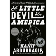 A Little Devil in America : Notes in Praise of Black Performance (Hardcover)