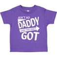 thumbnail image 3 of Inktastic Ain't No Daddy Like the One I Got Father's Day for Kids Boys or Girls Toddler T-Shirt, 3 of 5