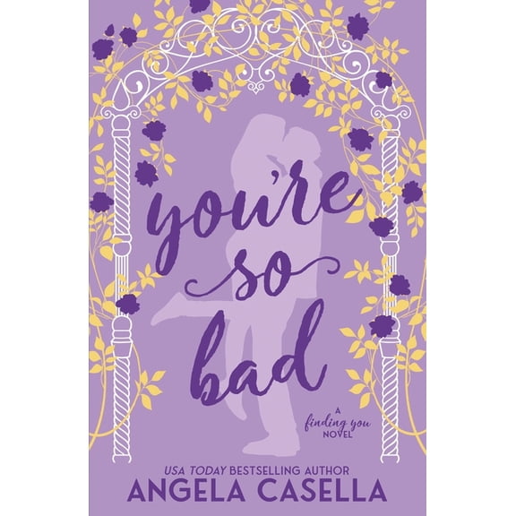 Finding You You're so Bad, Book 2, (Paperback)