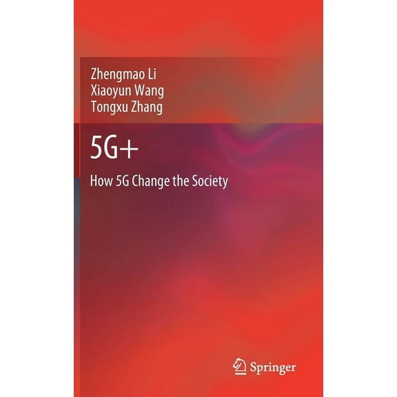 5g : How 5g Change the Society, (Hardcover)