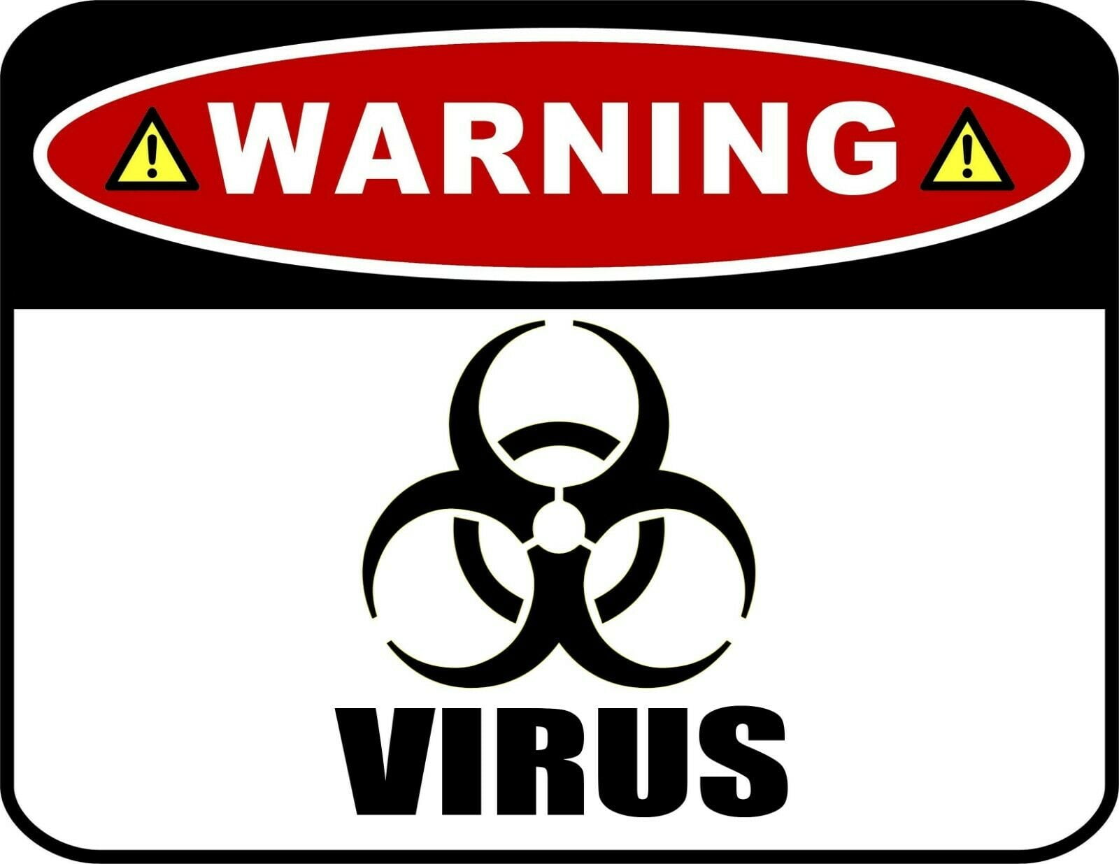 Warning Virus with Image 11.5" x 9" Laminated Sign