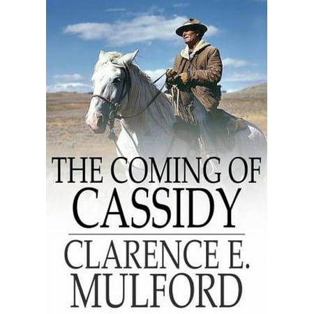 The Coming of Cassidy - eBook