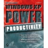 Microsoft Windows XP Power Productivity (Mastering) [Paperback - Used]