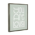 thumbnail image 3 of Stupell You Are Loved Casual Phrase Inspirational Painting Gray Floater Framed Art Print Wall Art, 3 of 6