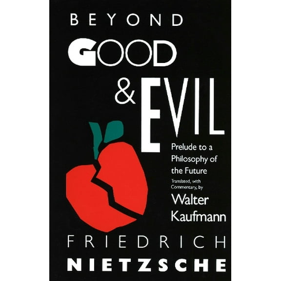 Pre-Owned Beyond Good and Evil (Vintage): Prelude to a Philosophy of the Future Paperback