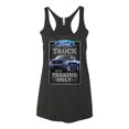 thumbnail image 2 of Ford Truck Parking Only Sign Gift for Owners of Ford Trucks | Womens Cars and Trucks Premium Tri-Blend Racerback Tank Top, Vintage Black, Small, 2 of 3