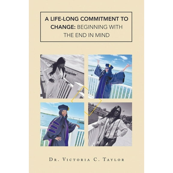 A Life-long Commitment to Change (Paperback)