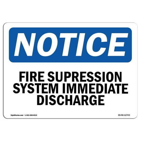 Kitchen Fire Suppression System OSHA Notice Sign - Fire Suppression System Immediate Discharge | Choose from: Aluminum, Rigid Plastic or Vinyl Label Decal | Protect Your Business, Work Site, Warehouse & Shop Area | Made in the USA ()