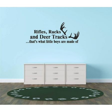 Custom Wall Decal s & Stickers : Rifles Racks And Deer Tracks ...that's What Little Boys Are Made Of Hunting Hunter Sports Quote Sign