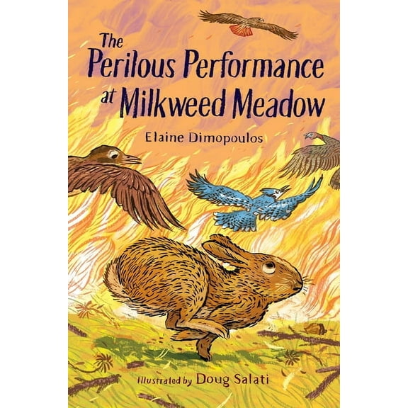 The Perilous Performance at Milkweed Meadow, (Paperback)