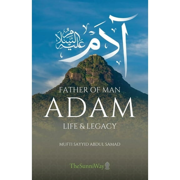 Adam: Life & Legacy, (Paperback)