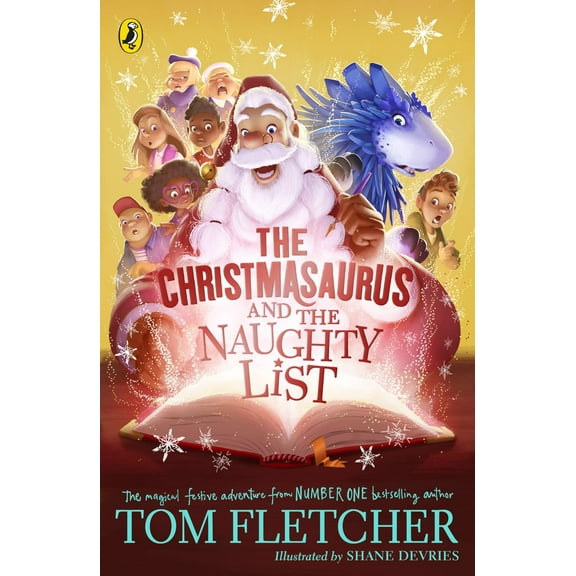 The Christmasaurus and the Naughty List Tom Fletcher (Paperback)
