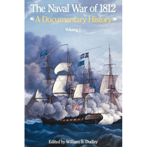 The Naval War of 1812 (Hardcover)