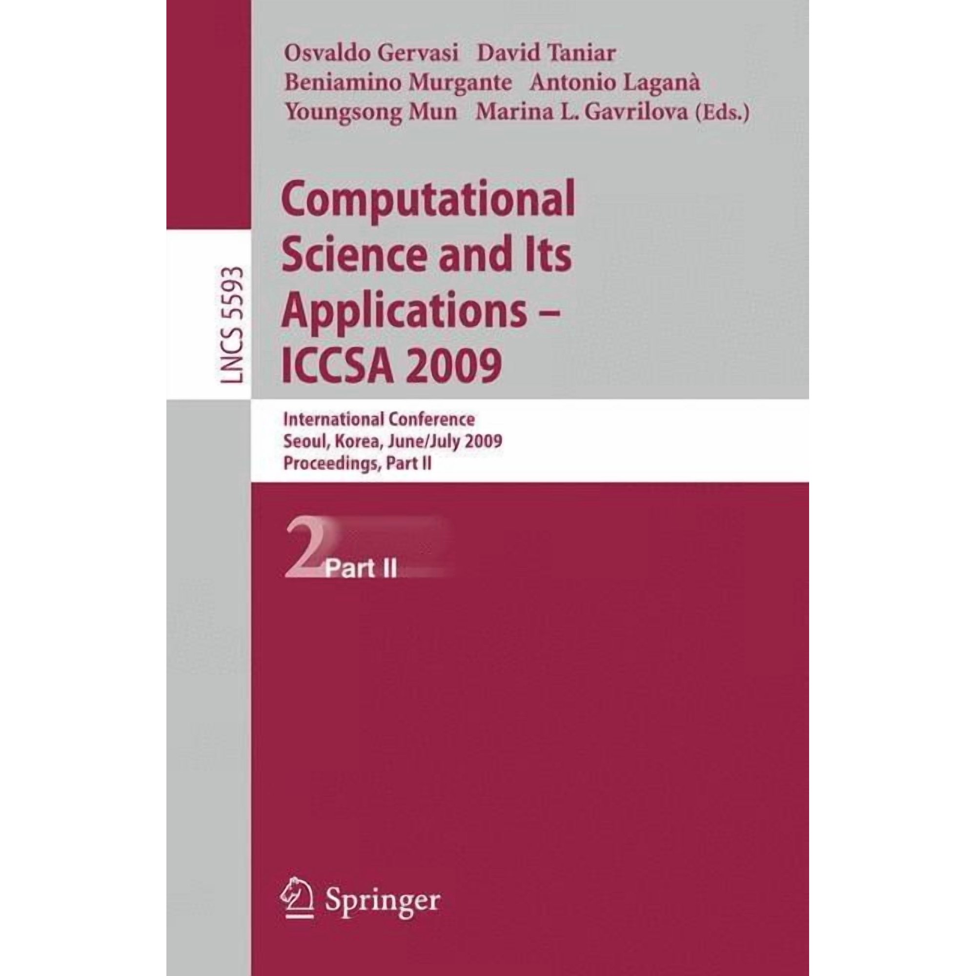 Computational Science and Its Applications - Iccsa 2009: International Conference Seoul Korea June 29--July 2 2009 (Paperback)