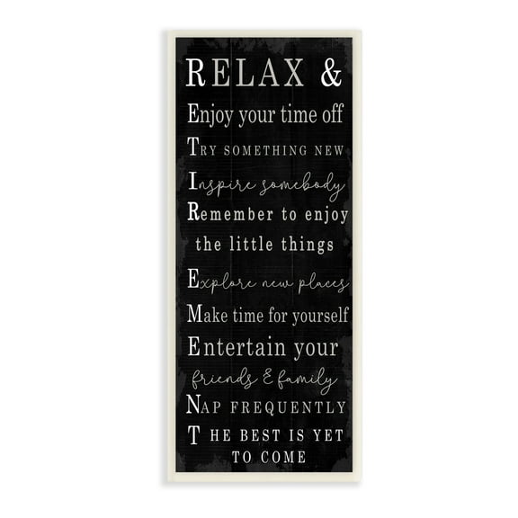 Stupell Industries Relaxed Retirement Phrases Black Distressed Pattern Inspirational Painting Unframed Art Print Wall Art, 7 x 17
