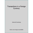 thumbnail image 1 of Pre-Owned Transactions in a Foreign Currency (Hardcover) 0394545982 9780394545981, 1 of 1