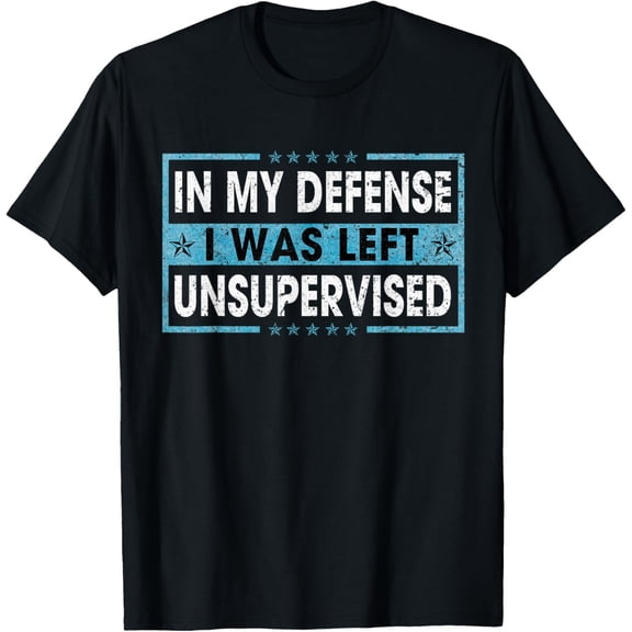 Premium Comfort - Funny Saying In My Defense I Was Left Unsupervised Retro T-Shirt