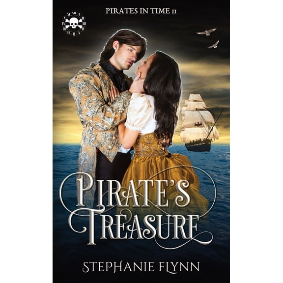 Pirates in Time Pirate's Treasure: A Swashbuckling Time Travel Romance, Book 2, (Hardcover)