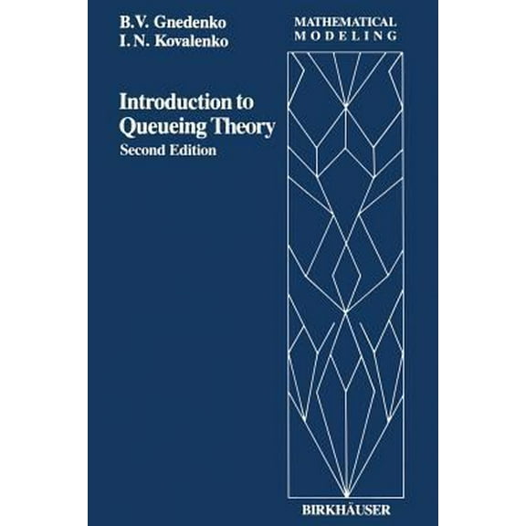 Pre-Owned Introduction to Queuing Theory (Paperback) 0817634231 9780817634230