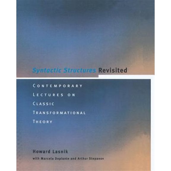 Pre-Owned Current Studies in Linguistics Syntactic Structures Revisited: Contemporary Lectures on Classic Transformational Theory, Book 33, (Paperback)
