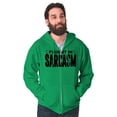 thumbnail image 5 of Fluent in Sarcasm Funny Attitude Zip Up Hoodie Men's Women's Brisco Brands S, 5 of 6