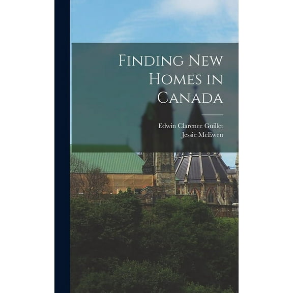 Finding New Homes in Canada, (Hardcover)