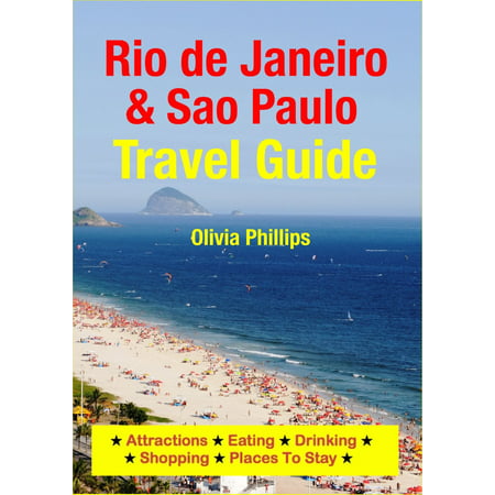 Rio de Janeiro & Sao Paulo Travel Guide - eBook (Best Time To Travel To Rio De Janeiro)