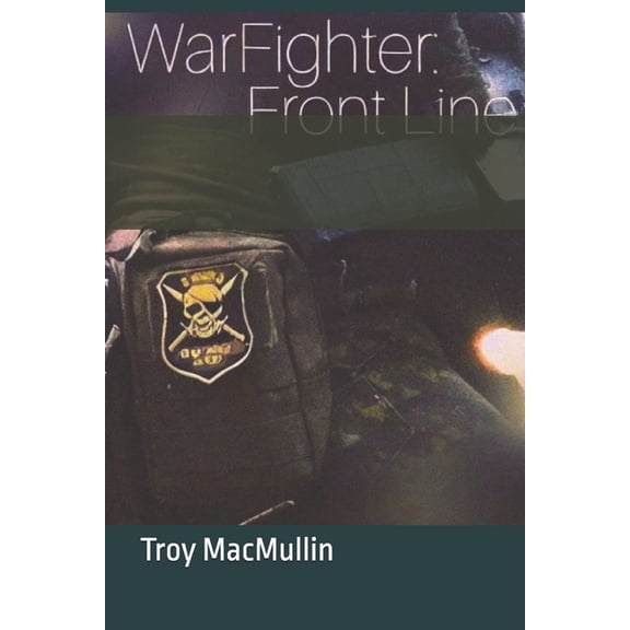 Warfighter: Front Line, (Paperback)