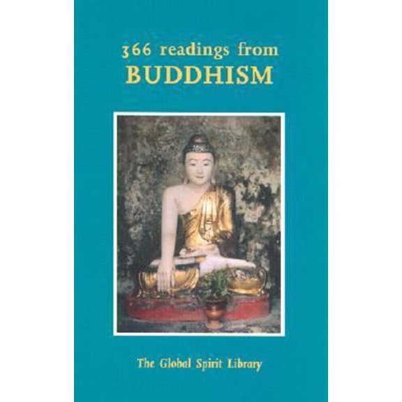 Pre-Owned 366 Readings from Buddhism (The Global Spirit Library) (Hardcover) 0829813853 9780829813852