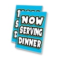 thumbnail image 1 of Now Serving Dinner (24" X 36") 4mm Corrugated Plastic Panel, Graphics Applied To 1 Side (Pk of 2), 1 of 4