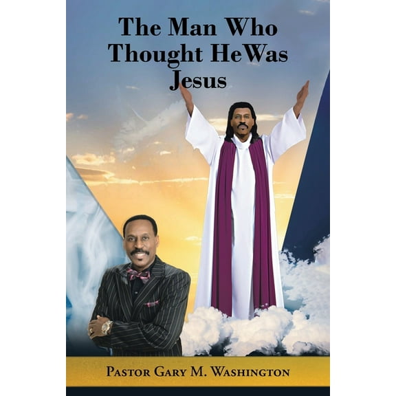 The Man Who Thought He Was Jesus (Paperback)